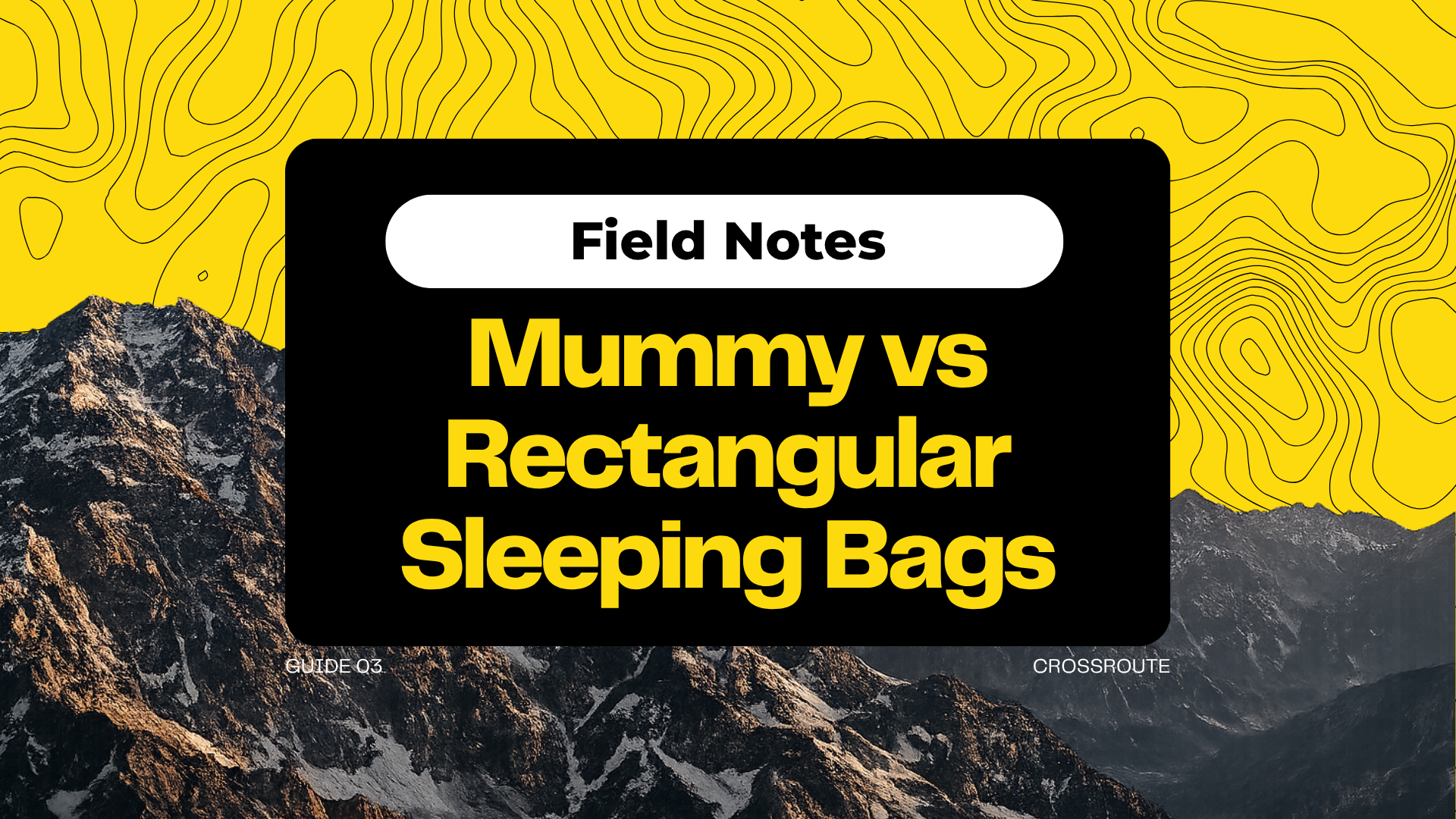 Mummy vs Rectangular Sleeping Bags: Which One Should You Pick?